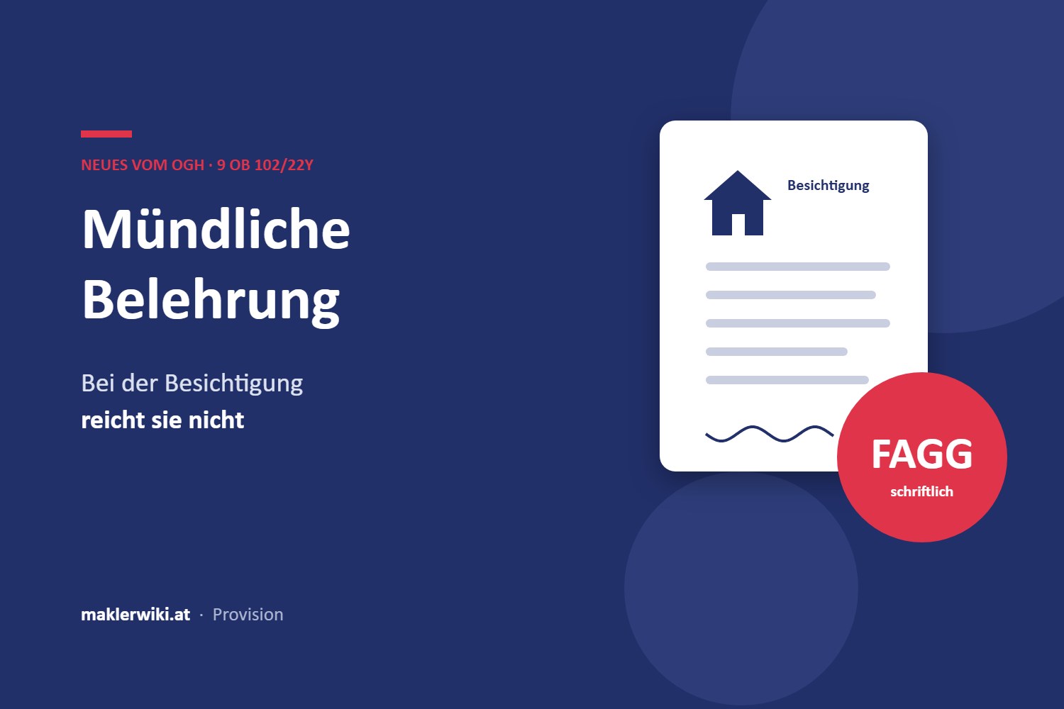 mündliche Belehrung bei der Besichtigung: Grafik zu OGH 9 Ob 102/22y
